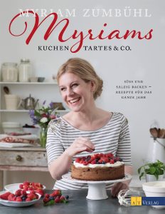 Myriam Zumbühl: Kuchen, Trates & Co.